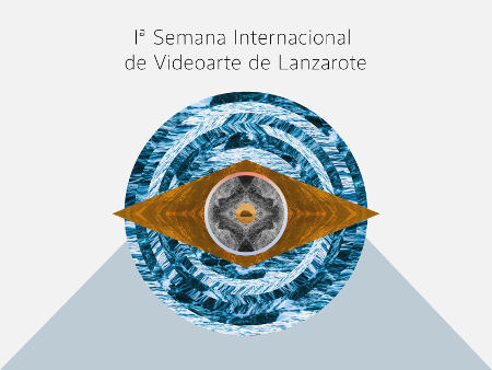 Lanzarote I Semana Internacional de Videoarte 2017