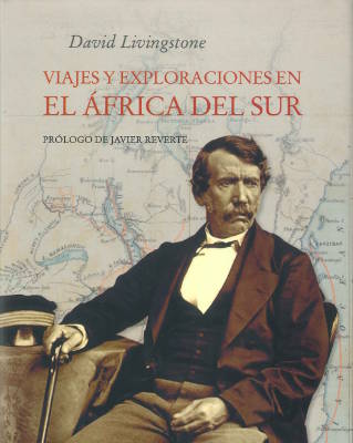 gcanaria Portada de Viajes y exploraciones en el África del Sur, de Livingstone 2017