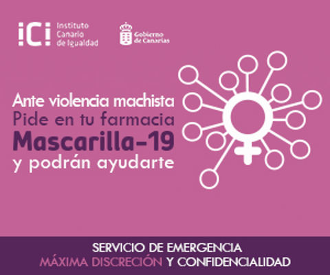 gobcan_mascarilla-19_2020 Mascarilla-19 ha permitido pedir auxilio en las farmacias a 39 mujeres