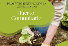Juntémonos en Comunidad II, continúa el huerto comunitario Juntémonos en Comunidad II, continúa el huerto comunitario