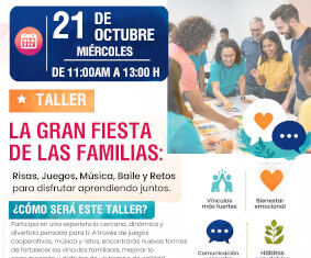 La Gran Fiesta de las Familias, promover el bienestar emocional La Gran Fiesta de las Familias, promover el bienestar emocional